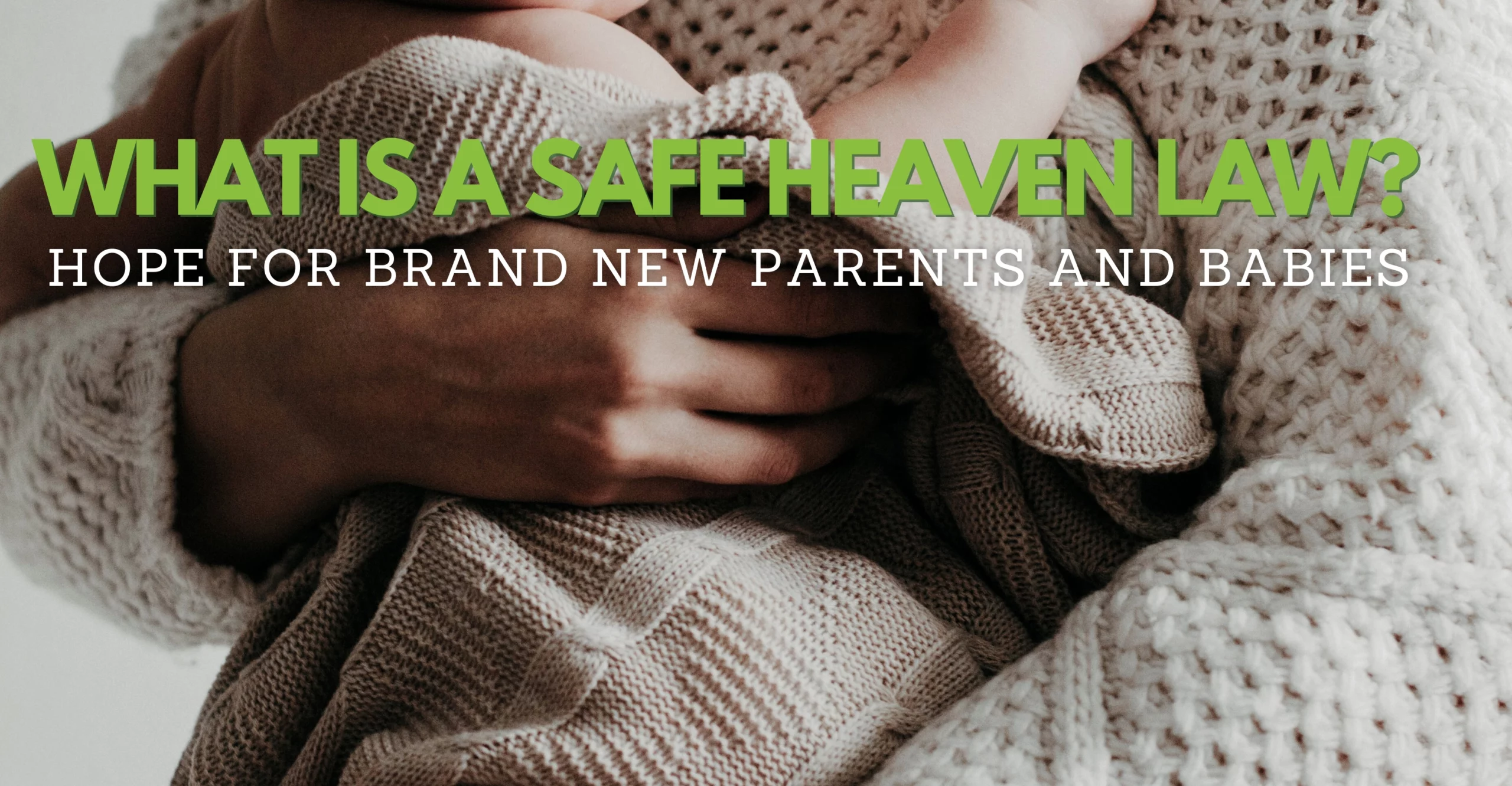 What is a Safe Haven Law_