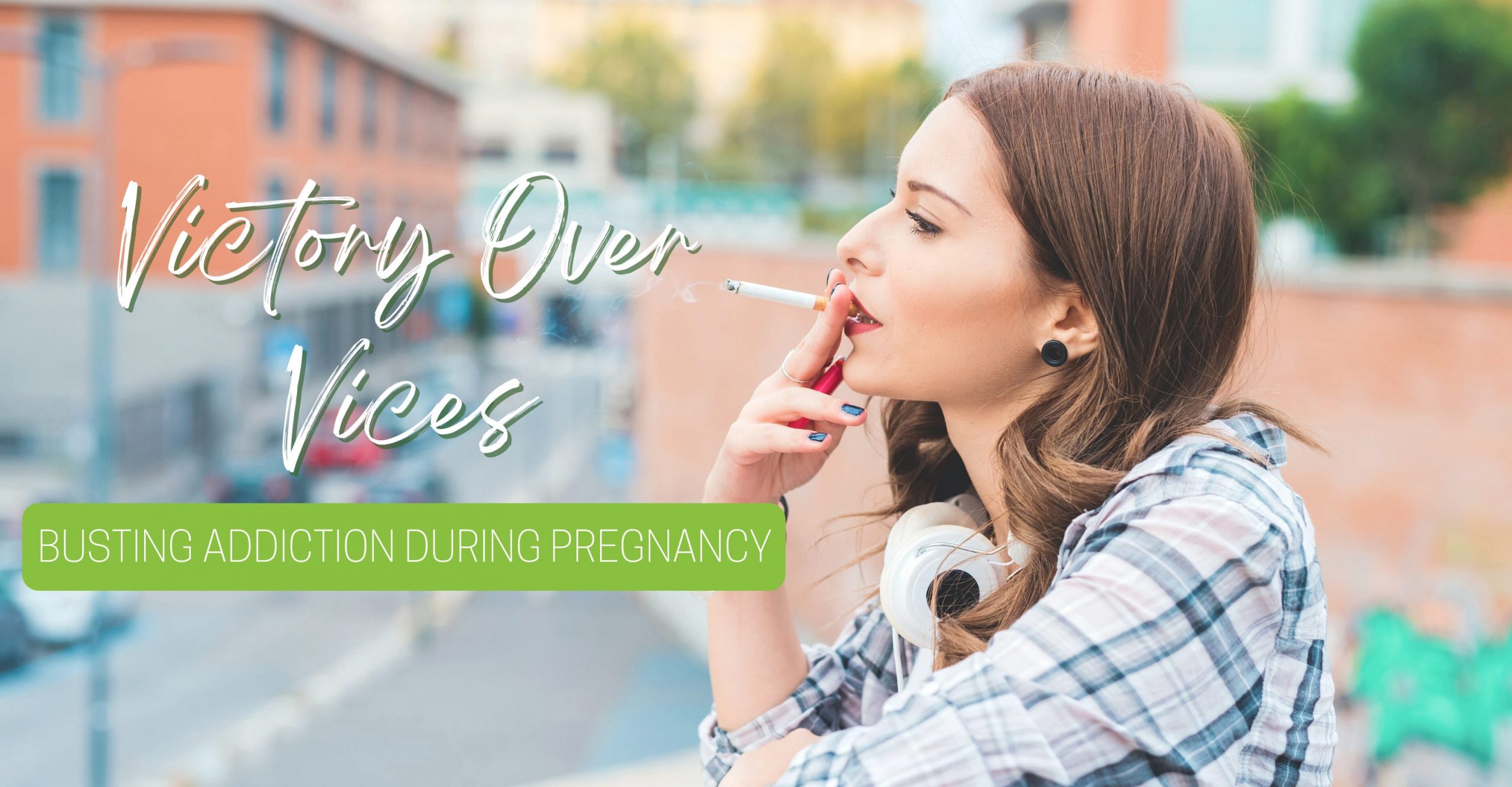Busting addiction during pregnancy Lifeline Pregnancy Help Clinic image image